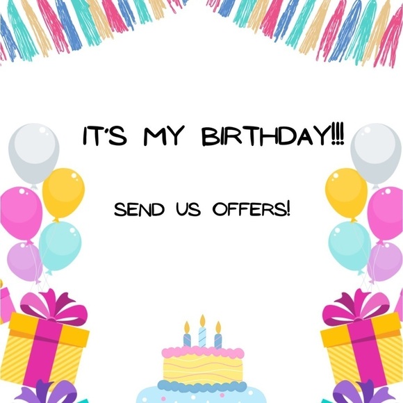 It’s my Birthday! Offers welcome